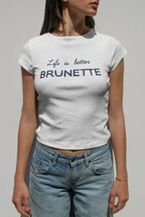 Life Is Better Brunette — Baby Tee