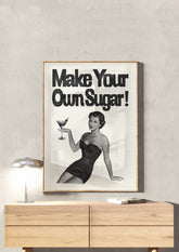 Make Your Own Sugar Poster | Wall Art
