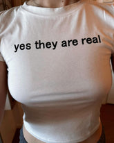 Yes They Are Real Baby Tee | Crop Top