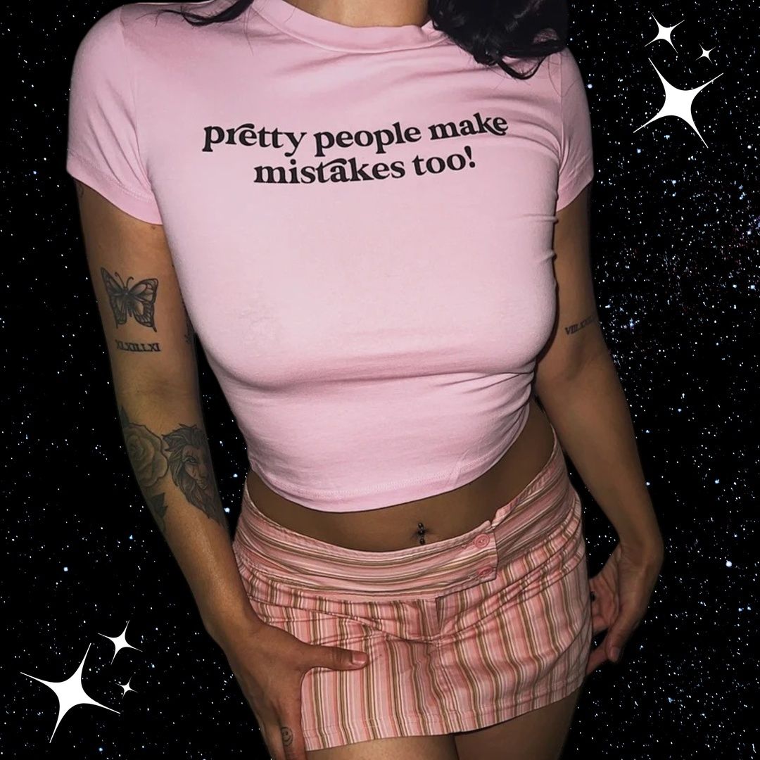 Pretty People Make Mistakes Too Baby Tee – Slim Fit Cropped T-Shirt