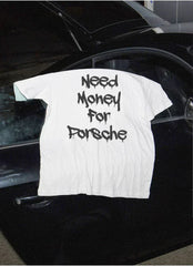 Need Money For Porsche Oversized T-Shirt for Women