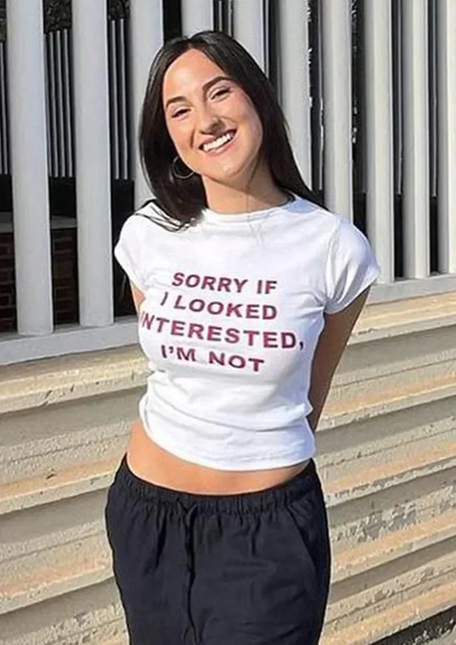 Sorry I Look Interested I'm Not Baby Tee | Crop Top